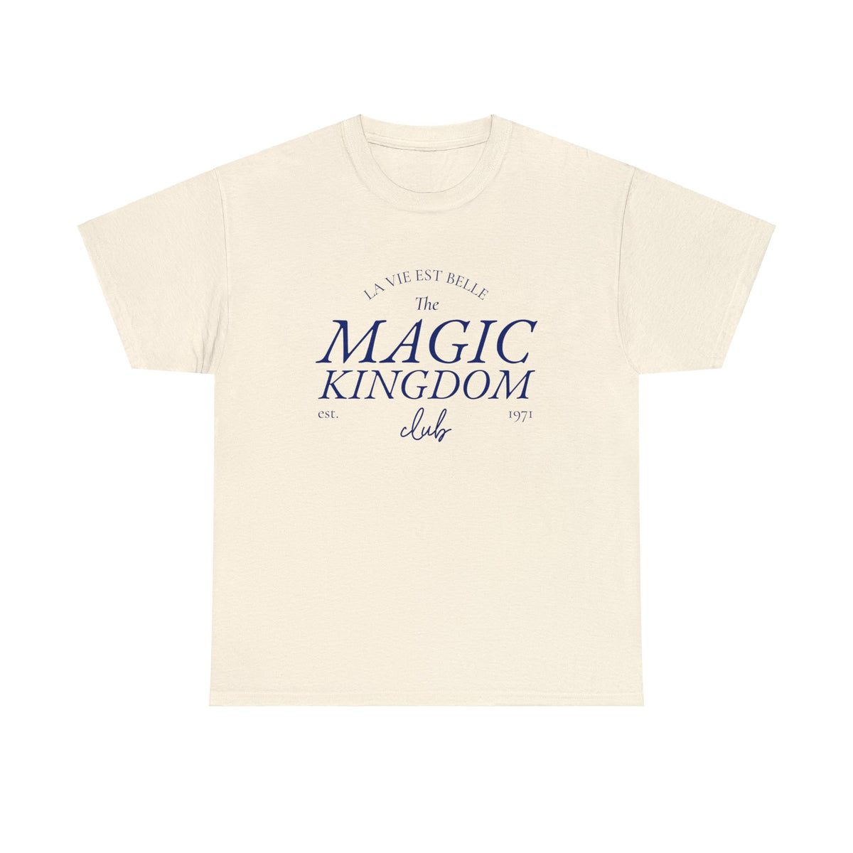 La Vie Est Belle The Magic Kingdom Club Park Shirt